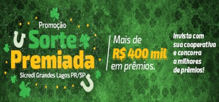 ATENÇÃO: Começou a super promoção Poupança Premiada Sicredi com 2,5 milhões em prêmios.
