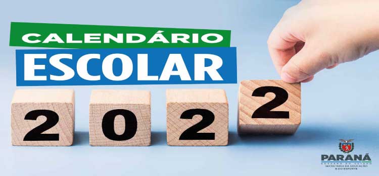 EDUCAÇÃO: divulga calendário escolar para o ano letivo de 2022