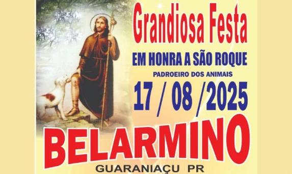GUARANIAÇU: Comunidade do Belarmino promove grandiosa festa no próximo domingo 17 de agosto.