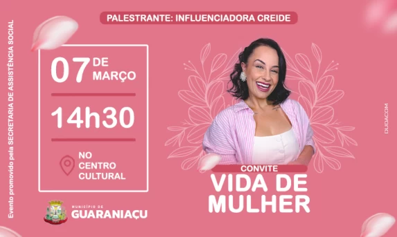 Guaraniaçu promove evento especial para celebrar o Dia Internacional da Mulher