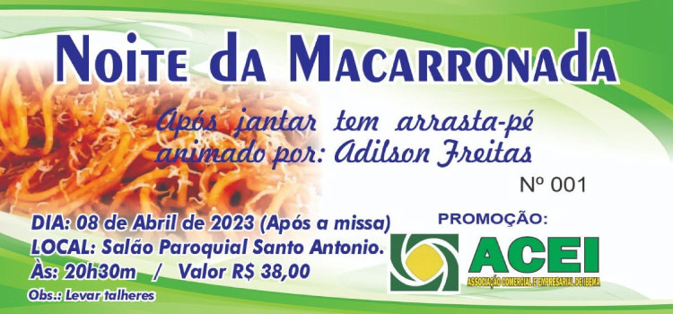 IBEMA: Associação Comercial e Empresarial promove Noite da Macarronada.
